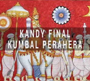 06th August 2022 - Kandy Final Kumbal Perahera 
